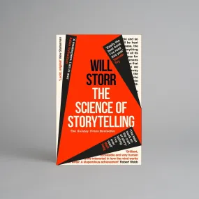 The Science of Storytelling by Will Storr